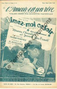 Partition de la chanson : Amour est un rêve (L') Aimez-moi ce soir . Chevalier Maurice,Mac-Donald Jeanette - Rodgers Richard - Hornez André