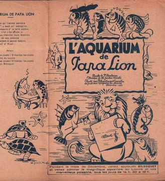 Partition de la chanson : Aquarium de papa Lion (L') Chanson interprétée par Bilboquet pendant l'exposition des jouets aux magasins du Louvre Décembre ...