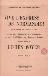 Partition de la chanson : Vive l'Express de Normandie ! ou le rapide de l'Ouest-Etat     Trace de pliures   Concert Mayol,Eldorado