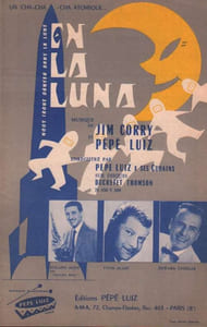 Partition de la chanson : En la luna ( Nous irons danser sur la lune ) / Senor John Partition 2 titres dont un avec les paroles " En la Luna " soit " nous irons danser sur la lune "       