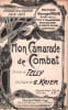 Partition de la chanson : Mon camarade " Hommage au Lieutenant Collin " Chanson extraite de la s&eacute;rie des " Episodes de la guerre "       .  - Krier ...