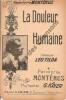 Partition de la chanson : Douleur humaine (La)     papier fragilisé  Chanson humanitaire . Montéhus Gaston,Thylda Léo - Krier Georges - Montéhus ...