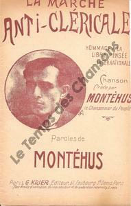 Partition de la chanson : Marche Anti-cléricale (La) Hommage à la Libre pensée Internationale      Chanson Anticléricale 