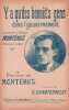 Partition de la chanson : Y a qu'des honnêt's gens dans l'gouvernement        . Montéhus Gaston - Chantegrelet Raoul - Montéhus Gaston