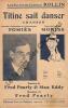 Partition de la chanson : Titine sait danser     Tampon   Olympia,Alhambra,Scala. Pomiès,Moriss - Pearly Fred - Pearly Fred,Eddy Max