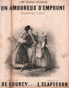Partition de la chanson : Amoureux d'emprunt (Un) A Mme Charles Ponchard, chansonnette Villageoise, accompagnement de guitare par A. Meissonnier Album 1851 de L. Clapisson Chansonnette