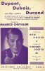 Partition de la chanson : Dupont Dubois Durand      Parade du monde  Casino de Paris. Chevalier Maurice - Scotto Vincent - Koger Géo