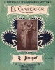 Partition de la chanson : El Campeador Dernier succès des salons et cours de danse de Buenos-Ayres       .  - Brunel Raymond - Crotat P.