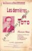 Partition de la chanson : Dernières de Toto (Les)       Chansonnette Théâtre de l'Humour,Au Coucou,Boeuf sur le Toit. Rivedoux René - Rivedoux René - ...