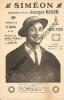 Partition de la chanson : Siméon       Chansonnette . Roger Georges - Dorin J.,Reed Dave - Darriet Roger