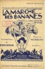 Partition de la chanson : Marche des bananes  (La)     Tampon  Chanson d'actualité . Alibert,Chevalier Maurice,Berka Marie-Th - Scotto Vincent - Boyer ...