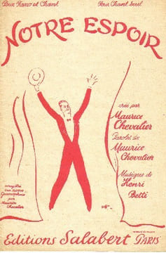 Partition de la chanson : Notre espoir Annotation intérieur crayon . Chevalier Maurice - Betti Henri - Chevalier Maurice