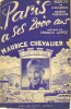 Partition de la chanson : Paris a ses deux mille ans        . Chevalier Maurice - Lopez Francis - Chevalier Maurice,Willemetz Albert