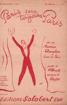 Partition de la chanson : Paris sera toujours Paris        . Chevalier Maurice - Oberfeld C. - Willemetz Albert