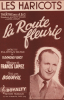 Partition de la chanson : Haricots (Les)      Route fleurie (La)  Théâtre de L' A.B.C. Bourvil - Lopez Francis - Vincy Raymond