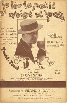 Partition de la chanson : Je lèv'le petit doigt et je dis ... Adhésif sur la tranche intérieur et extérieur . Chevalier Maurice - Sarony Leslie ...