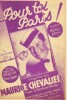 Partition de la chanson : Pour toi Paris !        Casino de Paris. Chevalier Maurice - Betti Henri - Varna Henri,Chevalier Maurice