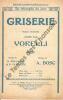 Partition de la chanson : Griserie        . Vorelli - Bosc Auguste - Varenne Pierre,Millandy Georges