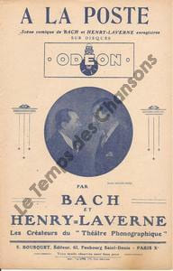 Partition de la chanson : A la poste Scène Comique . Bach,laverne Henry - - Laverne Henry,Bach