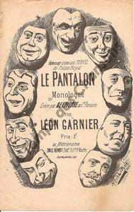 Partition de la chanson : Pantalon (Le) Monologue Concert Parisien. Delpierre - - Garnier Léon