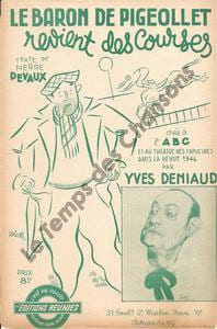 Partition de la chanson : Baron de Pigeollet revient des courses (Le) Historiette Théâtre de L' A.B.C,Théâtre des Capucines
