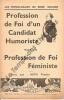 Partition de la chanson : Profession de foi d'un candidat humoriste Second titre : Profession de foi Féministe, lancé par Anne Descluzeau      ...