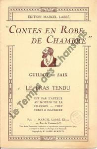 Partition de la chanson : Bras tendu (Le) Monologue comique Moulin de la chanson,Chez Fursy et Mauricet. de Saix Guillot - - de Saix Guillot
