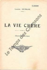 Partition de la chanson : Vie chère (La) Chanson comique . - - Gurlie Louis