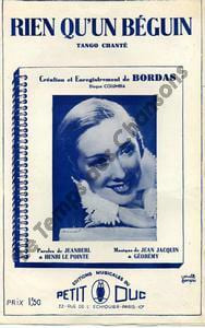 Partition de la chanson : Rien qu'un béguin        . Bordas Marcelle - Géorémy,Jacquin Jean - Jeanberl,Le Pointe Henri