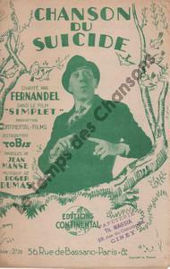 Partition de la chanson : Chanson du suicide     Tampon Simplet Chansonnette . Fernandel - Dumas Roger - Manse Jean