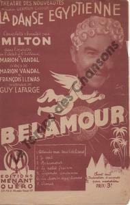 Partition de la chanson : Danse Egyptienne (La)      Belamour  Théâtre des Nouveautés