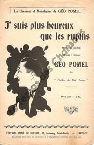 Partition de la chanson : J'suis plus heureux que les rupins Monologue comique Théâtre de Dix Heures