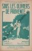 Partition de la chanson : Sous les oliviers de Provence        .  - Scotto Vincent - Charlys