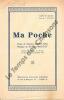 Partition de la chanson : Ma poche       Poésie .  - Proutet Fernand - Ronflard Théodore