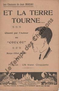 Partition de la chanson : Et la terre tourne ... Au Coucou. Marsac Jean - Evrard Albert - Marsac Jean