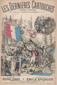 Partition de la chanson : Dernières Cartouches (Les) Chant patriotique . Richard Marius - Spencer Emile - Esse René
