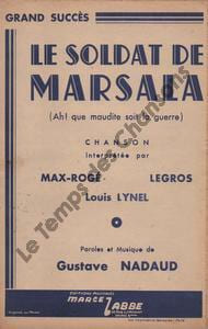 Partition de la chanson : Soldat de Marsala (Le)  Ah ! que maudite soit la guerre      