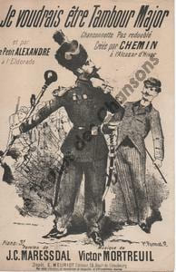 Partition de la chanson : Je voudrais être Tambour Major Chansonnette Eldorado,Alcazar d'Hiver. Chemin Mr.,Le Petit Alexandre - Mortreuil Victor ...