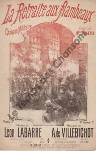 Partition de la chanson : Retraite aux flambeaux (La) . Juana - de Villebichot Auguste - Labarre Léon