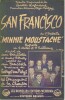 Partition de la chanson : San Francisco      Minnie Moustache  Théâtre de la Gaîté-Lyrique. Les Compagnons de la Chanson - Van Parys Georges - ...