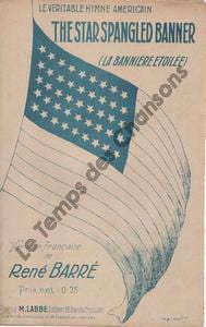 Partition de la chanson : The star spangled banner La bannière étoilée Hymne