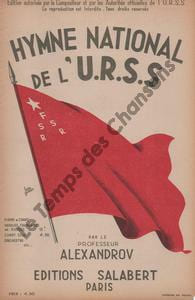 Partition de la chanson : Hymne National de L'U.R.S.S. Hymne . - Alexandrov Alexandre - Mikhalkov Sergueï