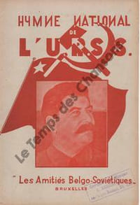 Partition de la chanson : Hymne National de L'U.R.S.S. Les Amitiés Belgo-Soviétiques Hymne