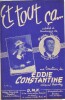 Partition de la chanson : Et tout ça ...        . Constantine Eddie - Dudan Pierre - Dudan Pierre