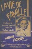 Partition de la chanson : Vie de famille  (La)        . Cordy Annie - Roussel Gilbert - Gall Robert