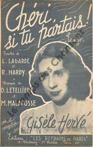 Partition de la chanson : Chéri si tu partais ! . Hervé Gisèle - Letellier Désiré,Malafosse Marius - Lagarde Lucien,Hardy René