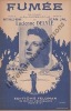 Partition de la chanson : Fumée        . Delyle Lucienne - Jal Jean - Bataille Henri