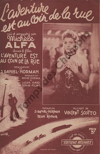 Partition de la chanson : Aventure est au coin de la rue (L') Raymond Rouleau - Susy Carrier     Aventure est au coin de la rue (L')  