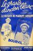 Partition de la chanson : Grand dindon blanc  (Le)      Rosier de Madame Husson (Le) 1950  . Bourvil - Lorin Etienne - Bourvil