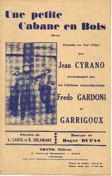 Partition de la chanson : Petite cabane en bois  (Une)        . Cyrano Jean - Dufas Roger - Carol L.,Delamare Robert